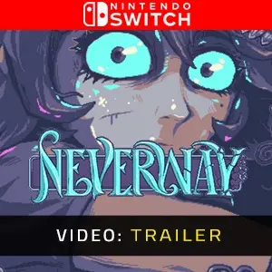 Neverway Nintendo Switch - Trailer