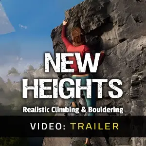 New Heights: Realistic Climbing and Bouldering - Trailer