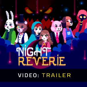 Night Reverie Video Trailer