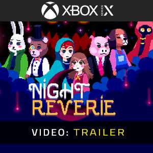Night Reverie Video Trailer