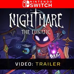 Nightmare: The Lunatic Nintendo Switch - Video Trailer