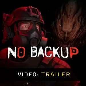 NO BACKUP – Trailer