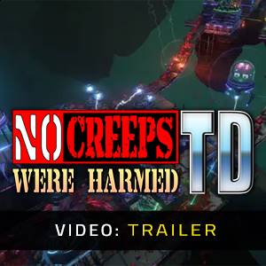 No Creeps Were Harmed TD - Video-Trailer