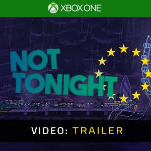 Not Tonight Video Trailer