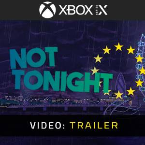 Not Tonight Video Trailer