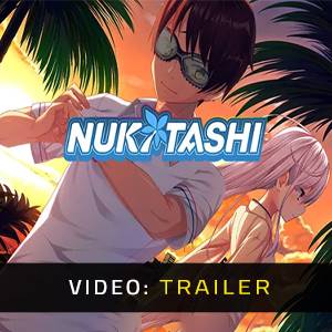 NUKITASHI - Trailer
