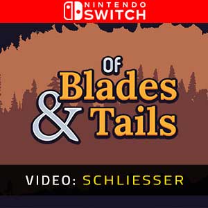 Of Blades & Tails - Video Anhänger