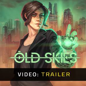 Old Skies - Video Trailer