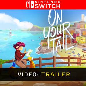 On Your Tail Nintendo Switch - Trailer
