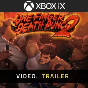 One Finger Death Punch 2 Xbox Series - Video Trailer