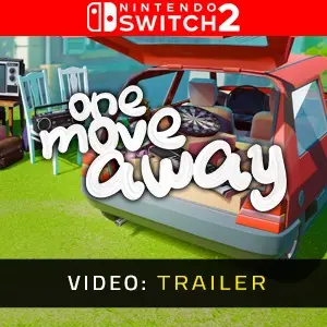 One Move Away Nintendo Switch 2 - Video Trailer