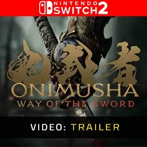 Onimusha: Way of the Sword Nintendo Switch 2 - Video-Trailer