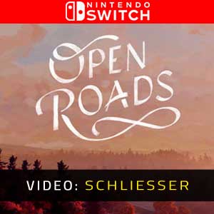 Open Roads Nintendo Switch Video Trailer