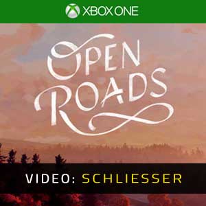 Open Roads Xbox One Video Trailer