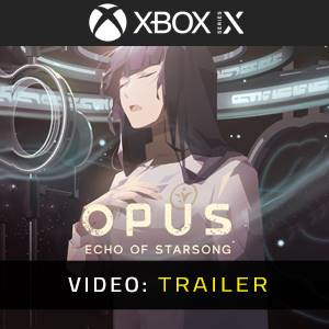 OPUS Echo of Starsong Xbox Series X
