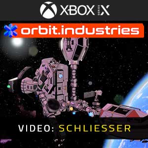 orbit.industries Xbox Series- Trailer