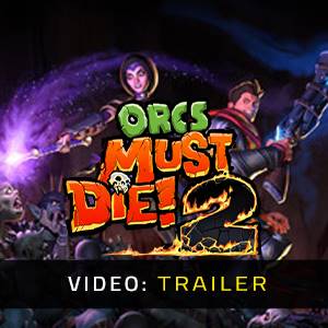 Orcs Must Die 2 Video Trailer