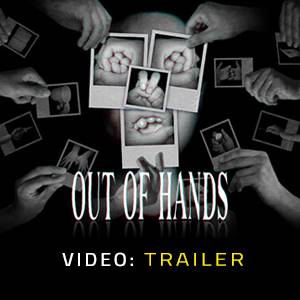 Out Of Hands - Trailer