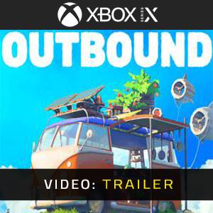 Outbound Video Trailer