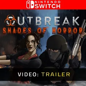 Outbreak: Shades of Horror Nintendo Switch - Video Trailer