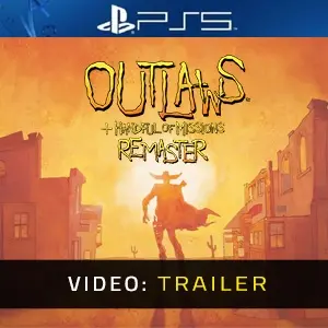 Outlaws + Handful of Missions: Remaster PS5 - Video Trailer