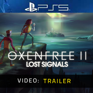 OXENFREE 2 Lost Signals - Video Anhänger