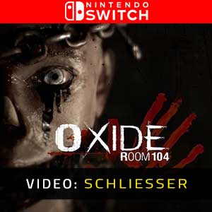 Oxide Room 104 Nintendo Switch- Video Anhänger