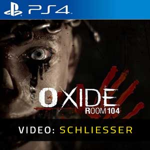 Oxide Room 104 PS4- Video Anhänger