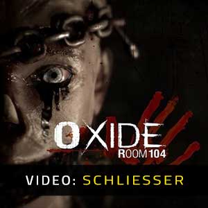 Oxide Room 104 - Video Anhänger