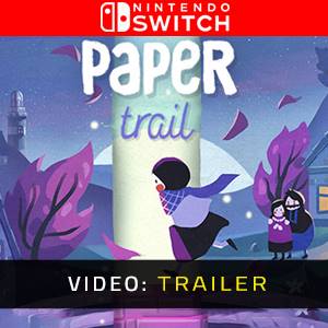 Paper Trail Nintendo Switch - Trailer