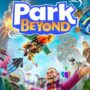Park Beyond – Erschaffe den größten Freizeitpark des Universums