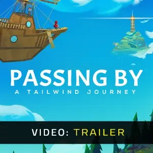 Passing By - A Tailwind Journey – Trailer