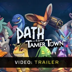 Path to Tamer Town - Trailer