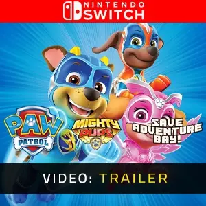PAW Patrol Mighty Pups Save Adventure Bay Nintendo Switch - Video Trailer