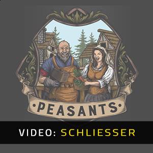 Peasants - Video-Schliesser
