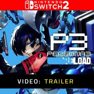 Persona 3 Reload Video Trailer