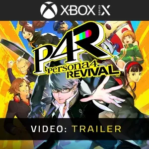 Persona 4 Revival Xbox Series - Trailer