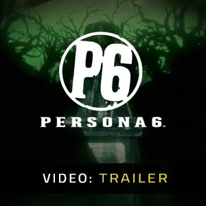 Persona 6 - Video Trailer