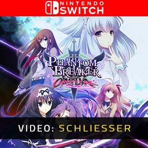 Phantom Breaker Omnia Nintendo Switch- Trailer