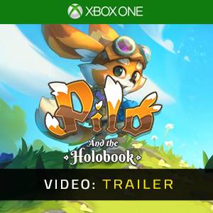 Pilo and the Holobook Xbox One - Video Trailer