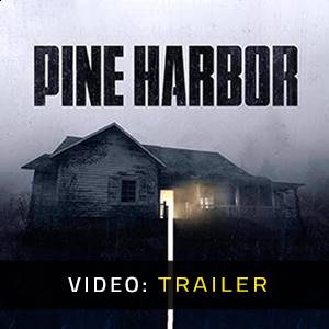 Pine Harbor - Trailer