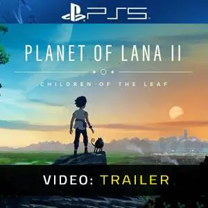 Planet of Lana 2 PS5 - Video-Trailer