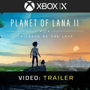 Planet of Lana 2 Xbox Series - Video-Trailer