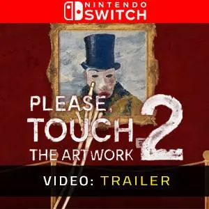 Please, Touch The Artwork Nintendo Switch - Video Trailer