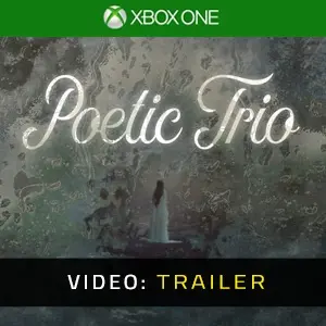 Poetic Trio Xbox One - Video Trailer
