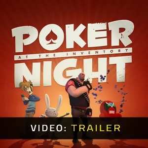 Poker Night at the Inventory – Trailer