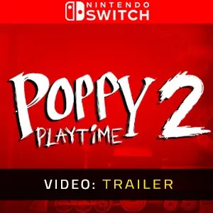 Poppy Playtime - Chapter 2 Nintendo Switch - Trailer