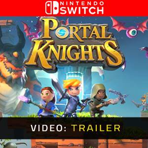 Portal Knights Nintendo Switch Video Trailer