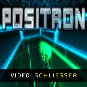 Positron - Video Anhänger