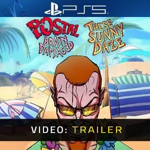POSTAL: Brain Damaged - These Sunny Daze PS5 - Video Trailer